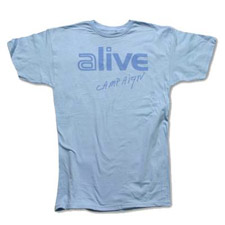 Alive Campaign t-shirt