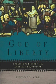 Thomas Kidd's book, God of Liberty