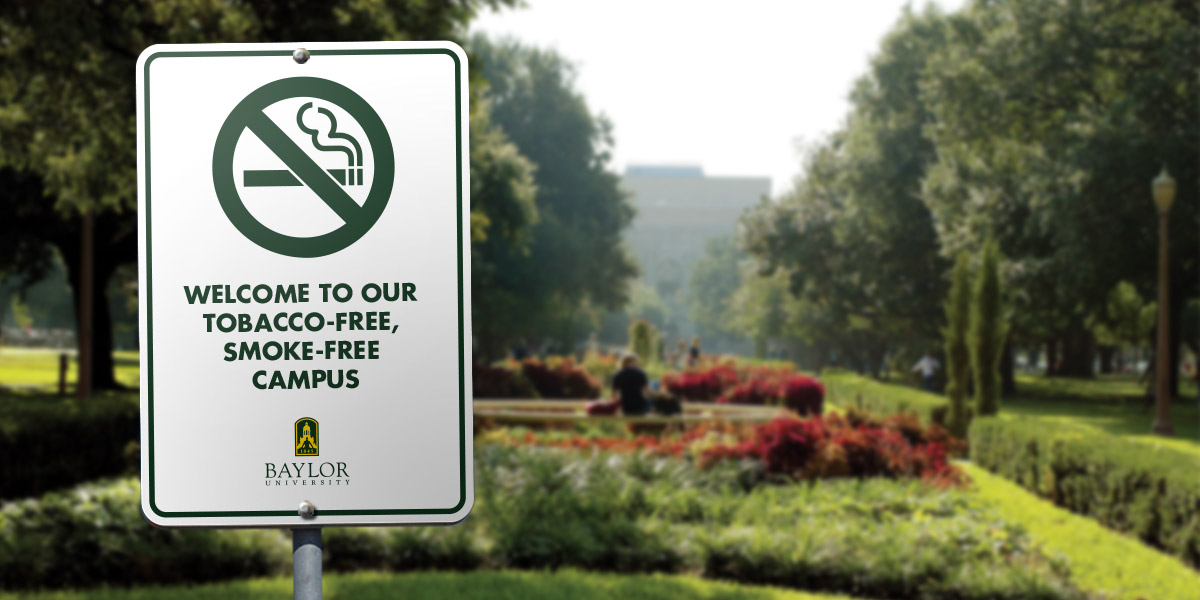 Baylor a tobacco-free campus