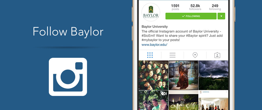 Follow Baylor on Instagram