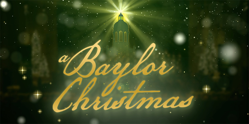 "A Baylor Christmas" musical special