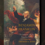 Ben Franklin’s faith the subject of Baylor prof’s new book
