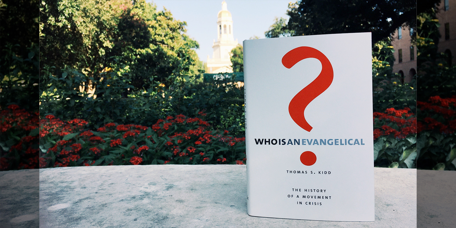 "Who is an Evangelical?" book on the Baylor campus