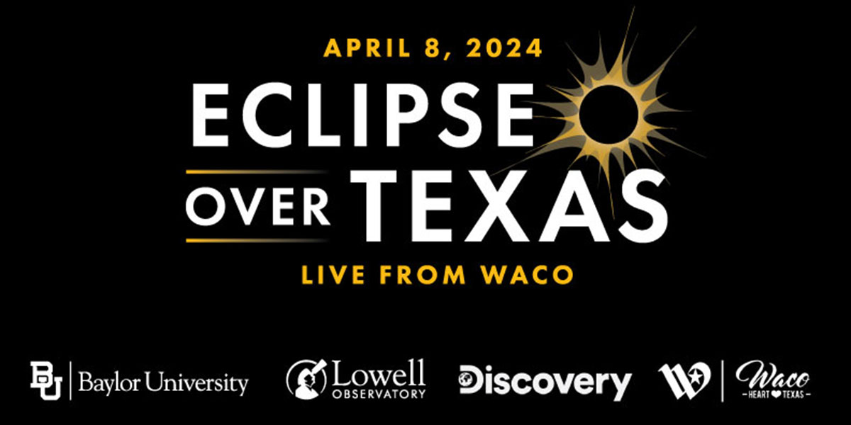 Eclipse Over Texas: Live From Waco logo and list of partners