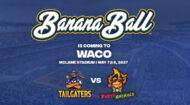 Banana Ball is coming to Baylor!